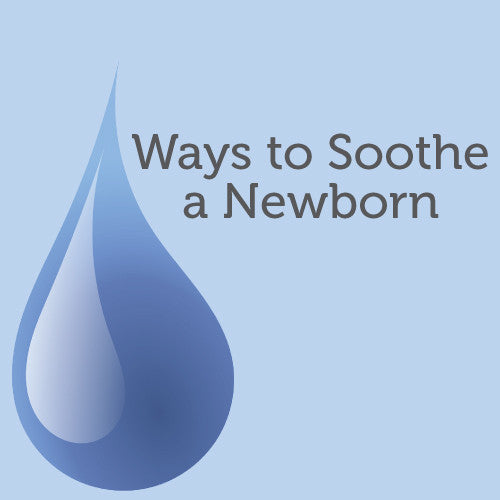 Ways to Soothe a Fussy Newborn
